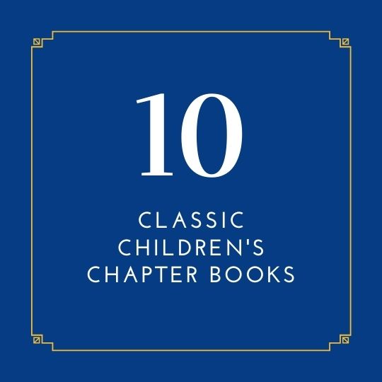 10 Classic Children’s Chapter Books