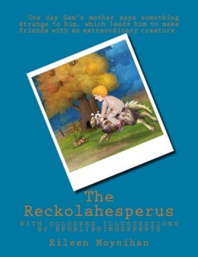 The Reckolahesperus by Eileen Moynihan