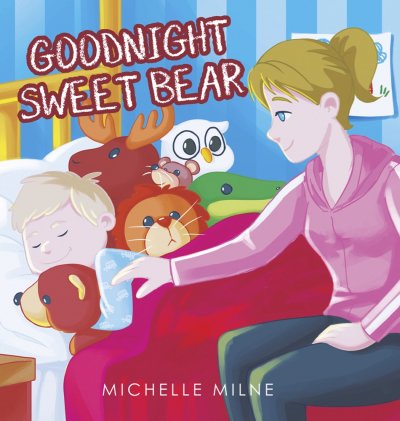 Goodnight sweet bear by Michelle Milne