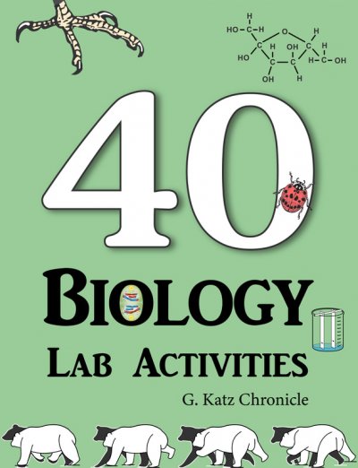 40 Biology lab activities by G. Katz Chronicle