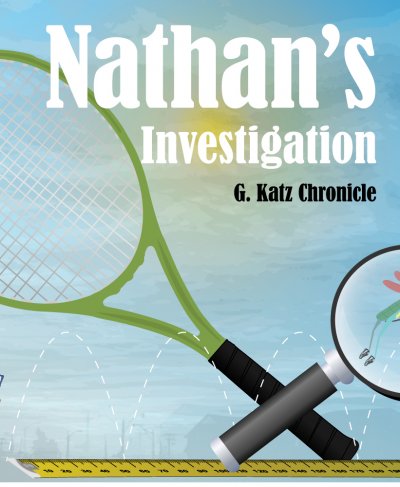 Nathan's Investigation by G. Katz Chronicle