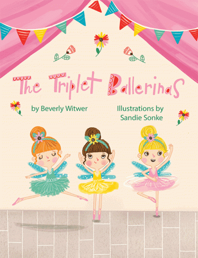 The triplet ballerinas by Beverly Witwer