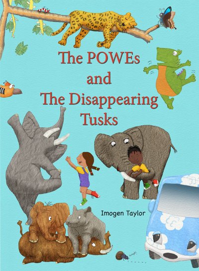 The POWEs and The Disappearing Tusks by Imogen Taylor