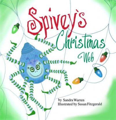 Spivey's Christmas Web by Sandra Warren