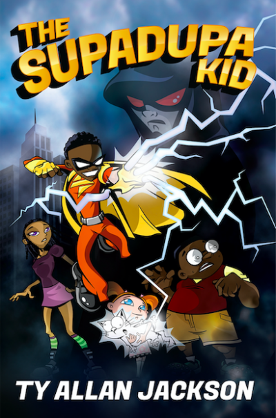 The Supadupa Kid by Ty Allan Jackson