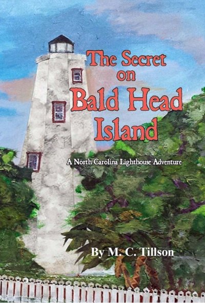 The Secret on Bald Head Island by M C Tillson