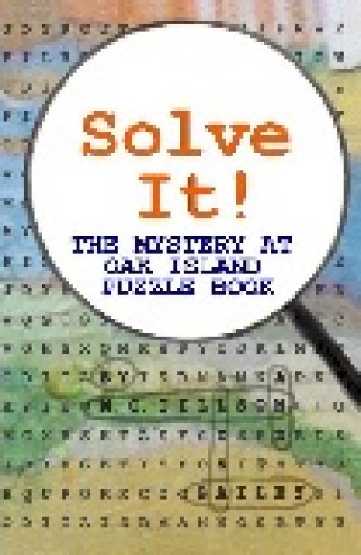 Solve It: The Mystery at Oak Island Puzzle Book