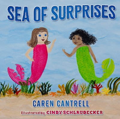 Sea of Surprises by Caren Cantrell