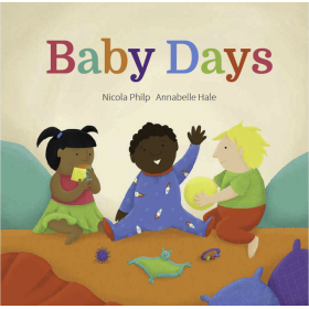 Baby days book by Nicola Philip
