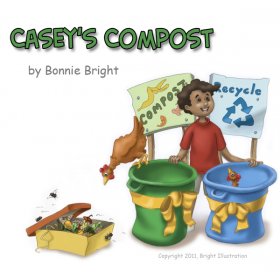 Casey's Compost by Bonnie Bright