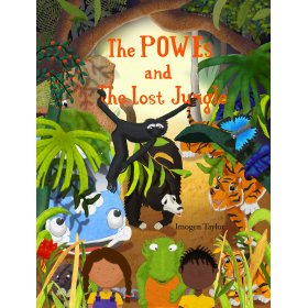 The POWEs and The Lost Jungle by Imogen Taylor