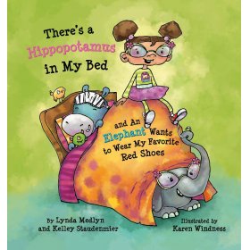 There's a Hippopotamus in My Bed by Lynda Medlyn and Kelly Staudenmier