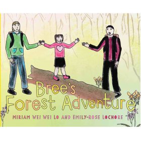 Bree's Forest Adventure by Miriam Wei Wei Lo