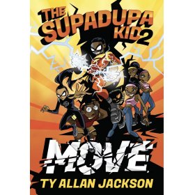 The Supadupa Kid 2 by Ty Allan Jackson