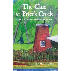 The Clue at Price's Creek by M C Tillson