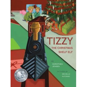 Tizzy, the Christmas Shelf Elf by Dorothea Jensen