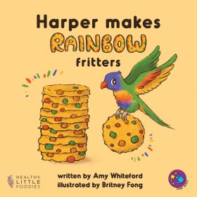 Rainbow fritters cookbook by Amy Whiteford
