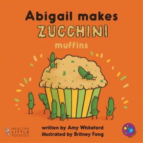 Personalised book - Zucchini Muffins by Amy Whiteford